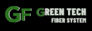 Green Tech Fiber System